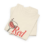 Red Class Wine Tee - Heat Mess