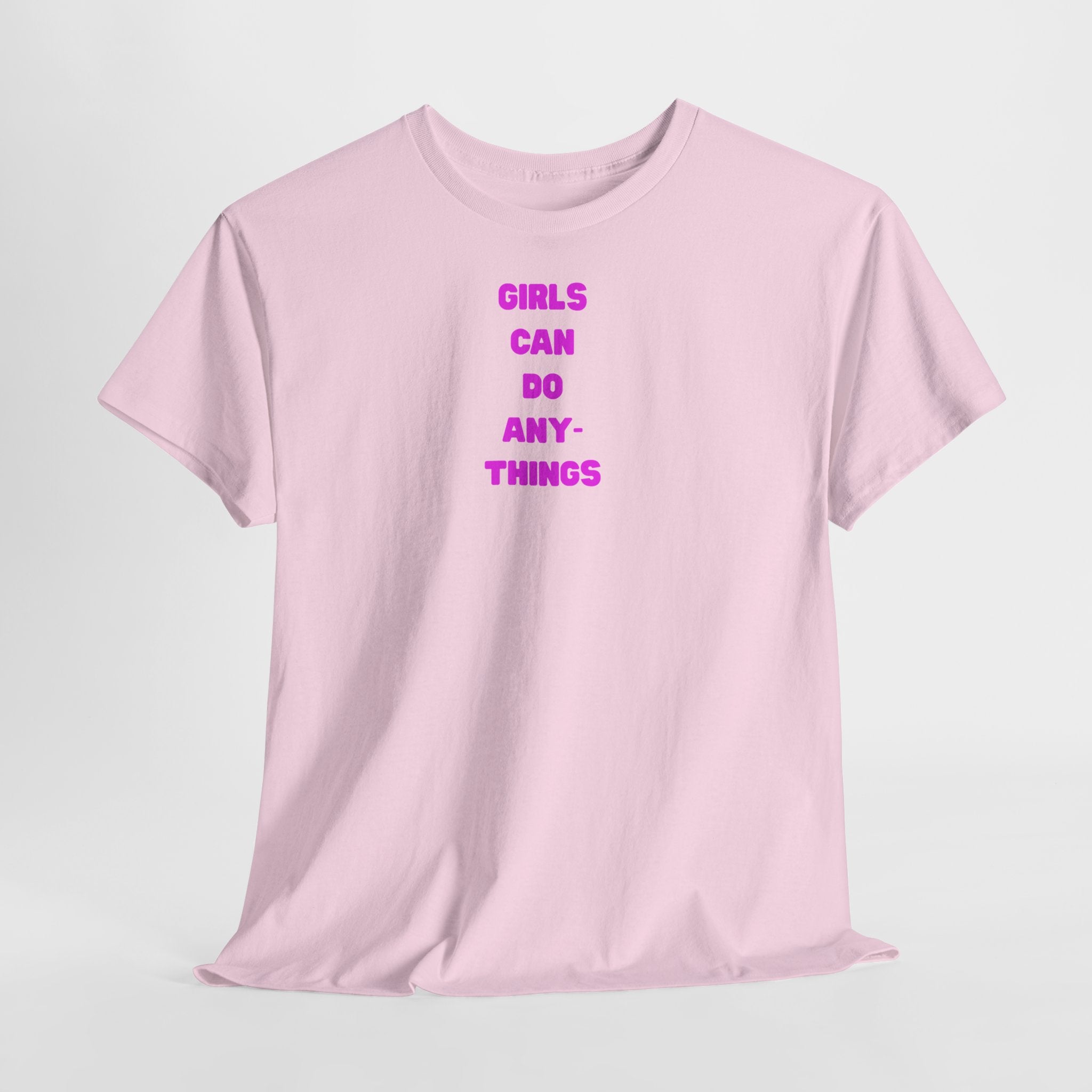 Girls Can Do Anything T-Shirt