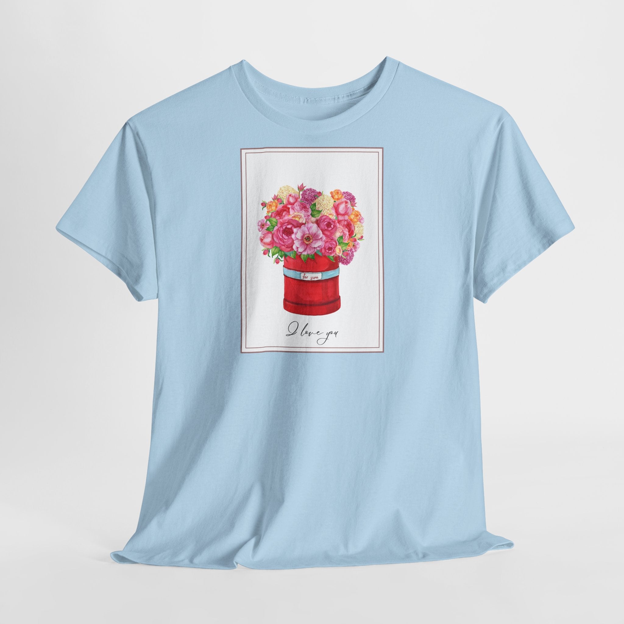 Love Floral I Love You T-Shirt - Heat Mess