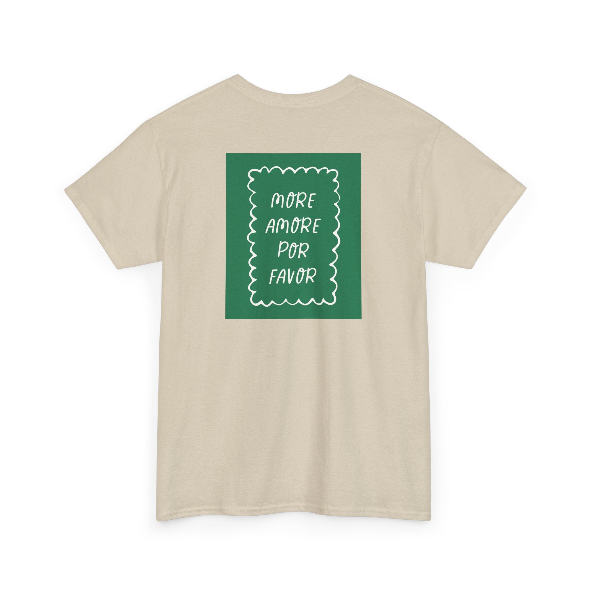 Love "More Amore Por Favor" T-Shirt - Heat Mess