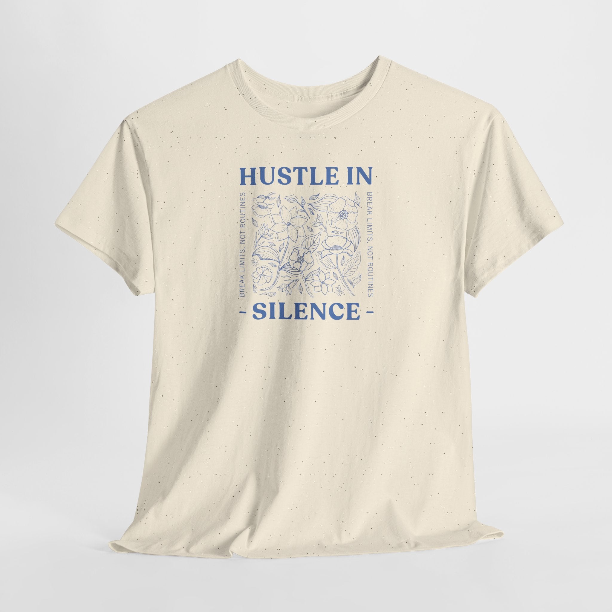 Hustle In Silence T-Shirt - Heat Mess
