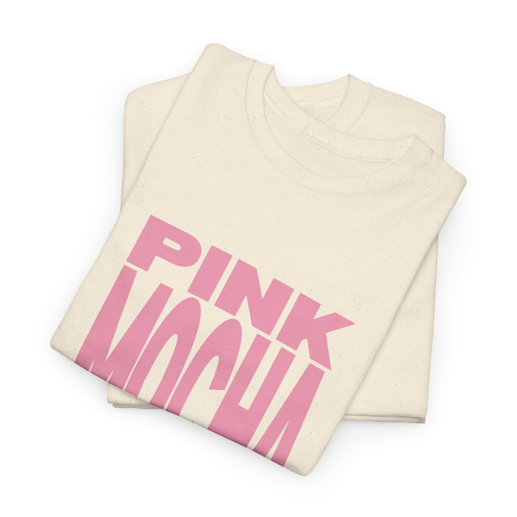 Pink Mocha T-Shirt - Heat Mess