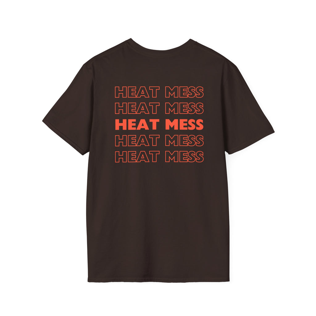 Heat Mess T-Shirt - Heat Mess