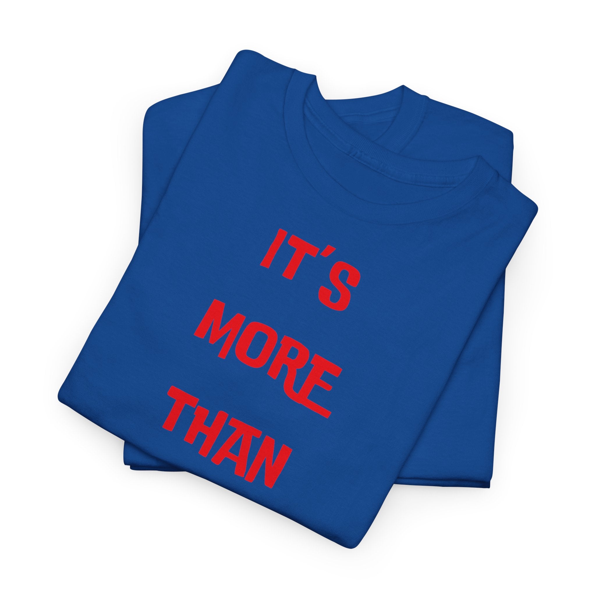 "It’s More Than Music" T-Shirt
