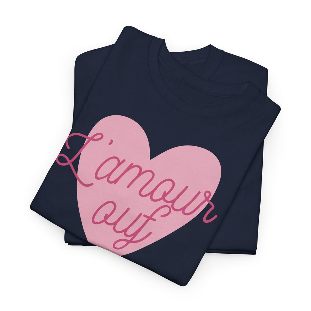 L'amour Ouf Heart T‑Shirt - Heat Mess