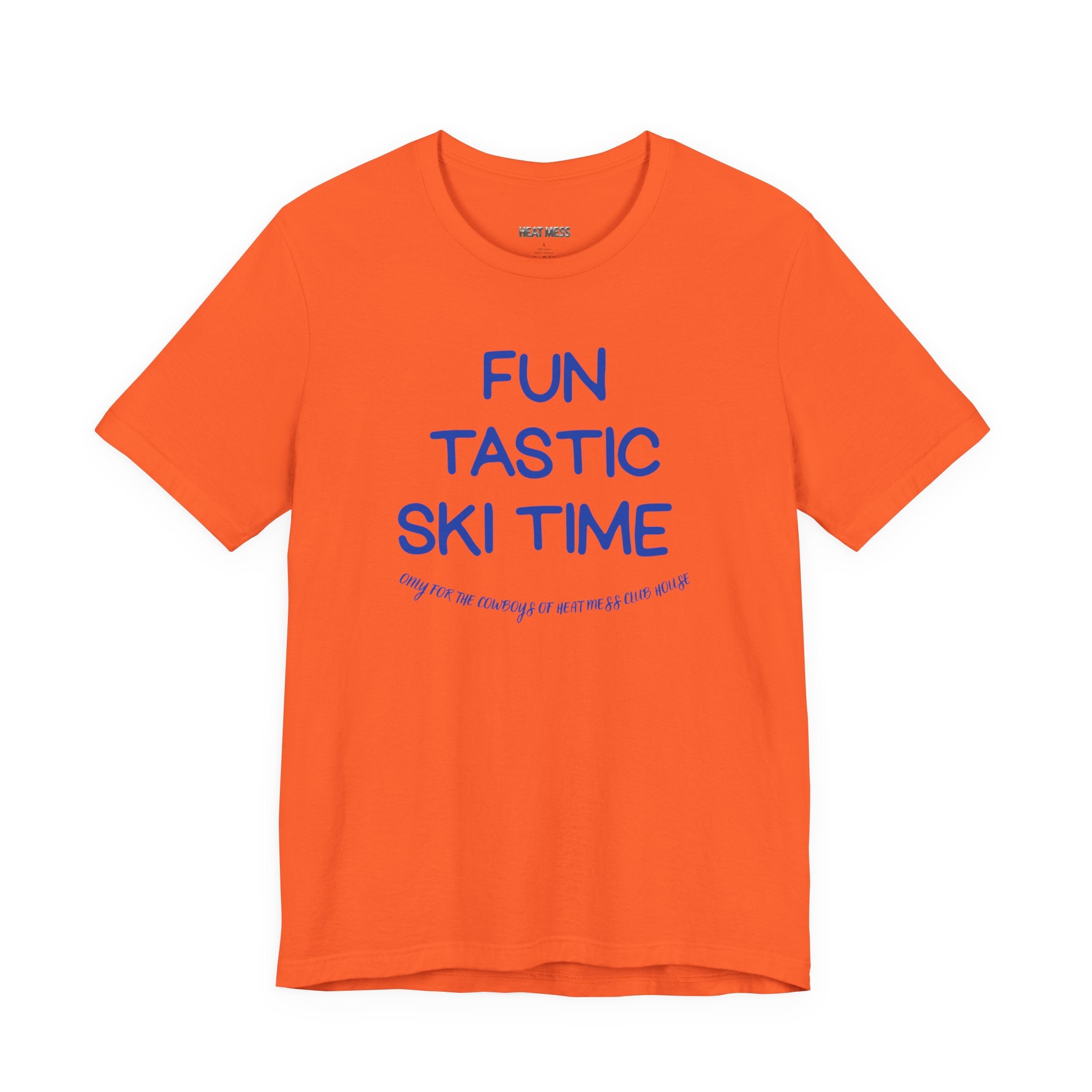 Fun-tastic Ski Time T-Shirt - Heat Mess