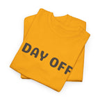 Day Off T‑Shirt