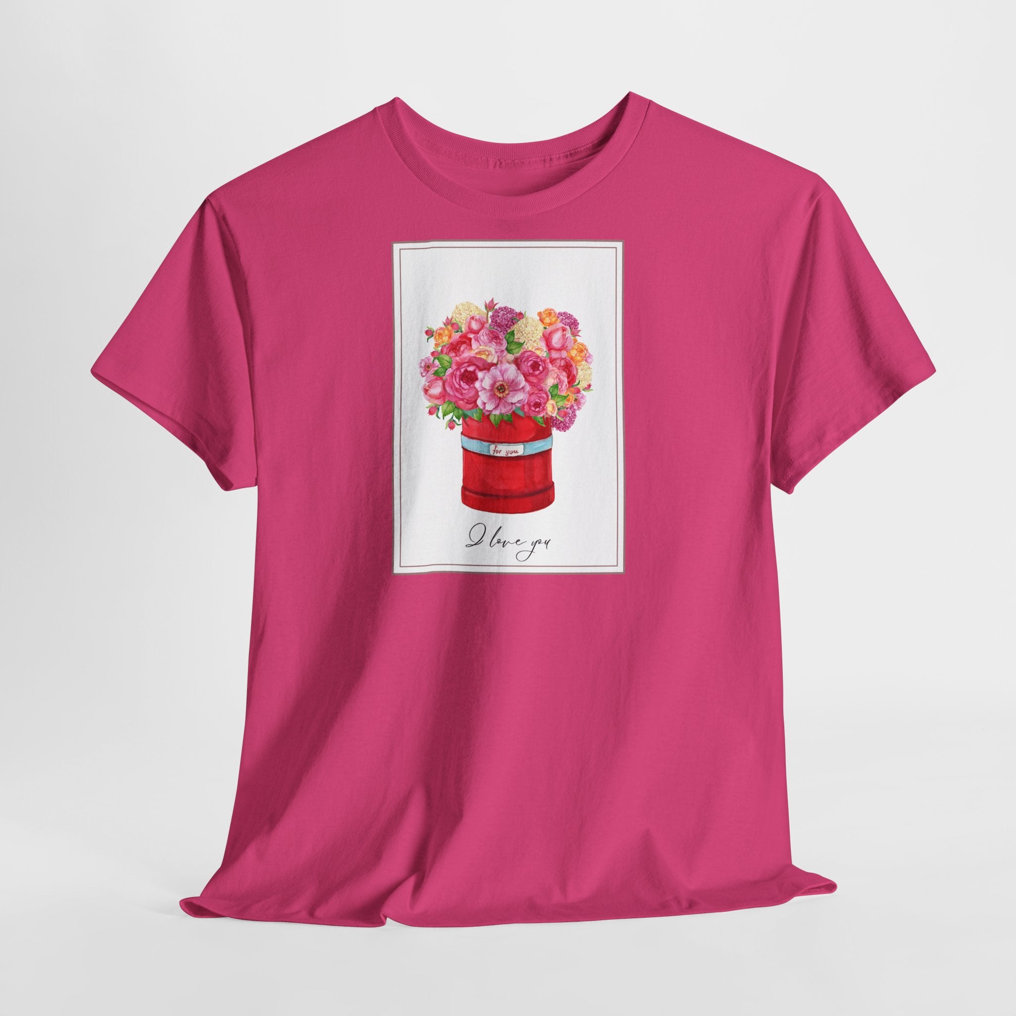 Love Floral I Love You T-Shirt - Heat Mess