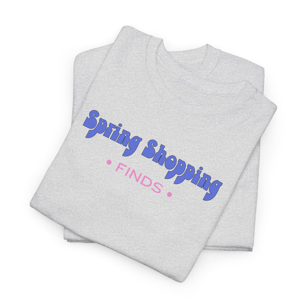 Spring Shopping T-Shirt - Heat Mess