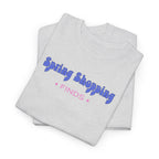 Spring Shopping T-Shirt - Heat Mess