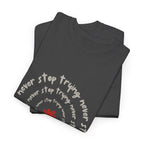 "Never Stop Trying" T-Shirt - Heat Mess