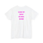 "Woke Up Sexy As Hell Again" T-Shirt