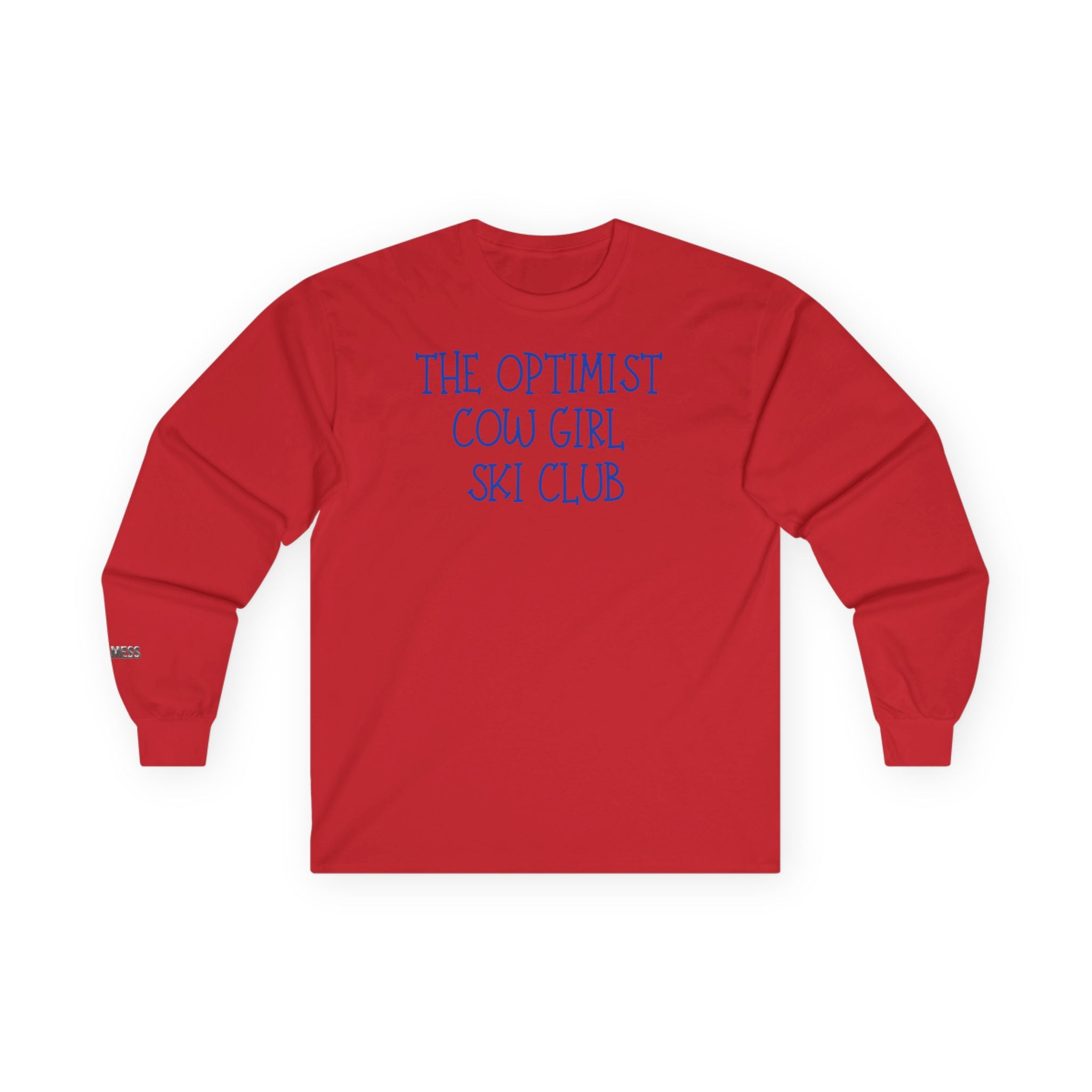 The Optimist Cowgirl Ski Club Long Sleeve - Heat Mess