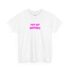 Cute But Unstable T-Shirt