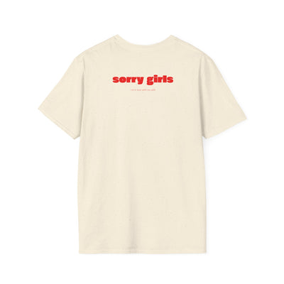 'sorry girls' Back T-Shirt
