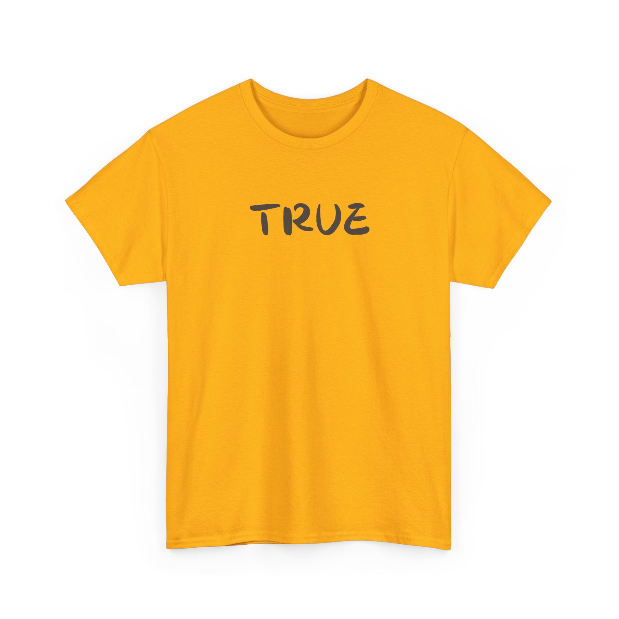 True T-Shirt