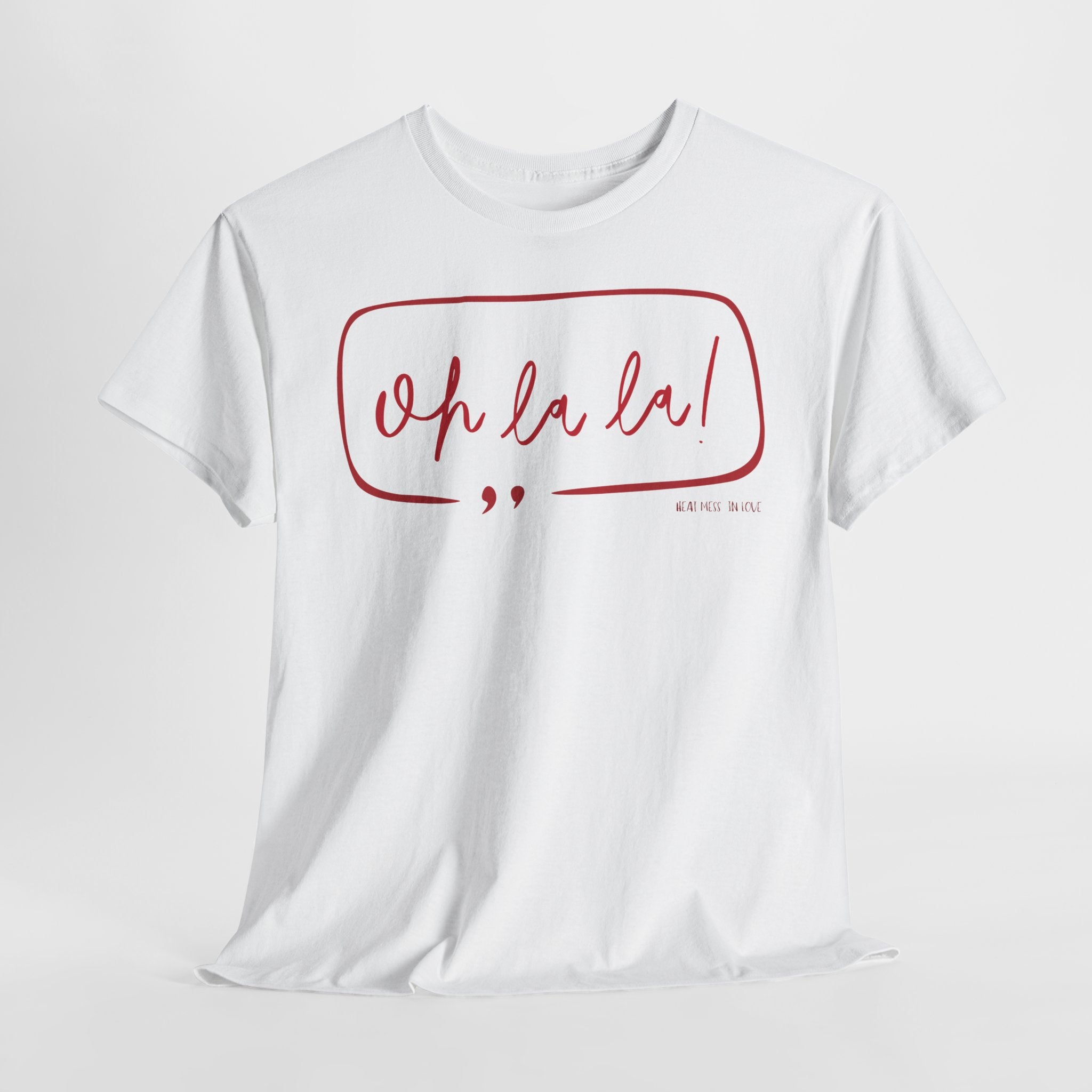 Oh La La Graphic T-Shirt - Heat Mess