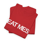 Heat Mess T-Shirt - Heat Mess