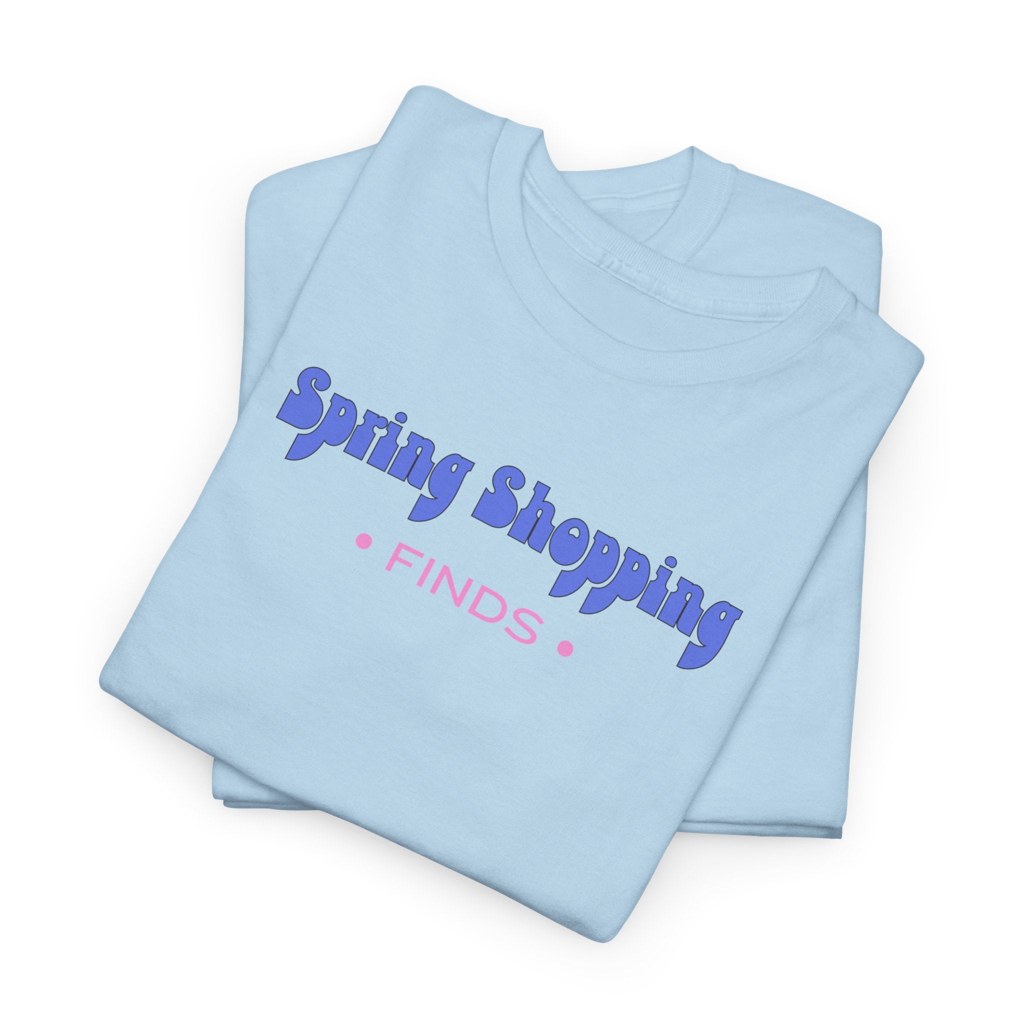 Spring Shopping T-Shirt - Heat Mess