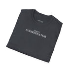 Chaos Coordinator T-Shirt - Heat Mess