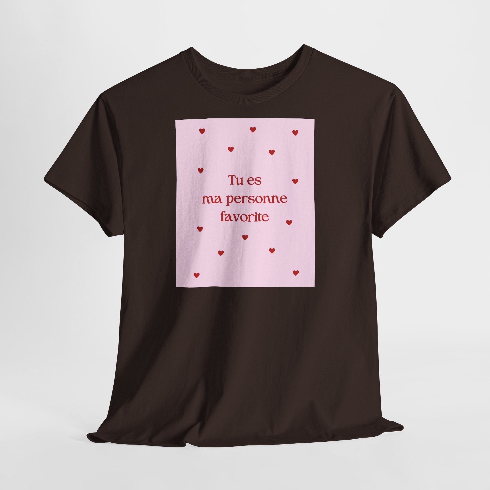 Love "Tu es ma personne favorite" T-Shirt - Heat Mess