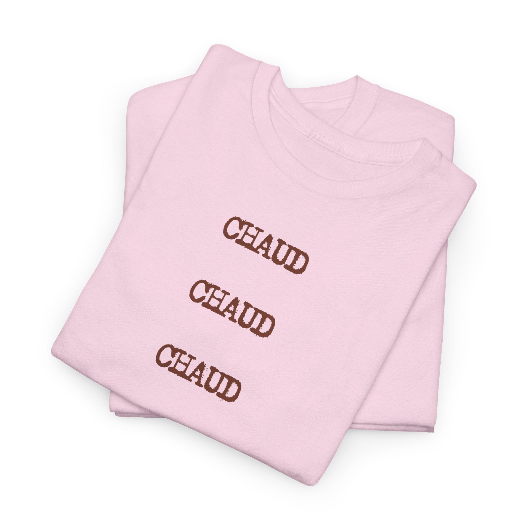 "Chaud Chaud Chaud Chocolat" T-Shirt - Heat Mess