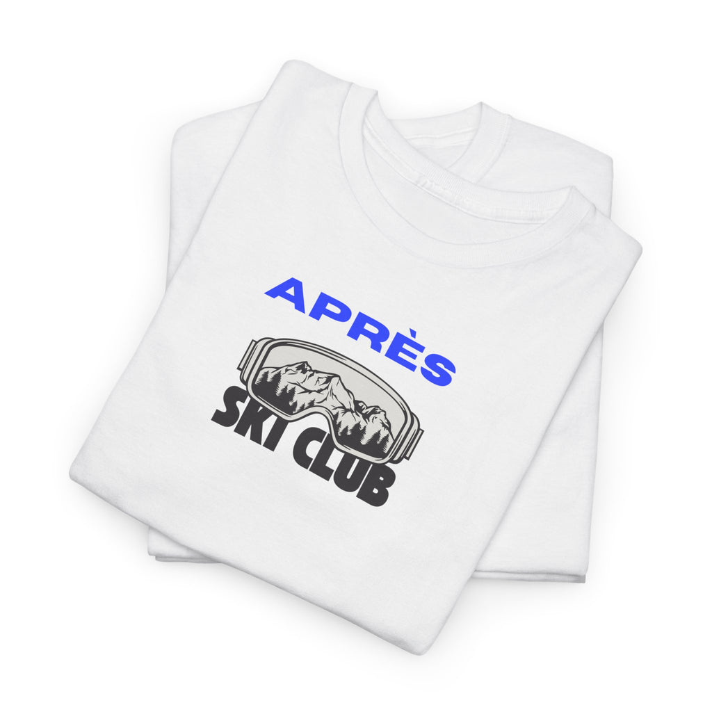Apres Ski T-Shirt - Heat Mess