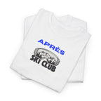 Apres Ski T-Shirt - Heat Mess