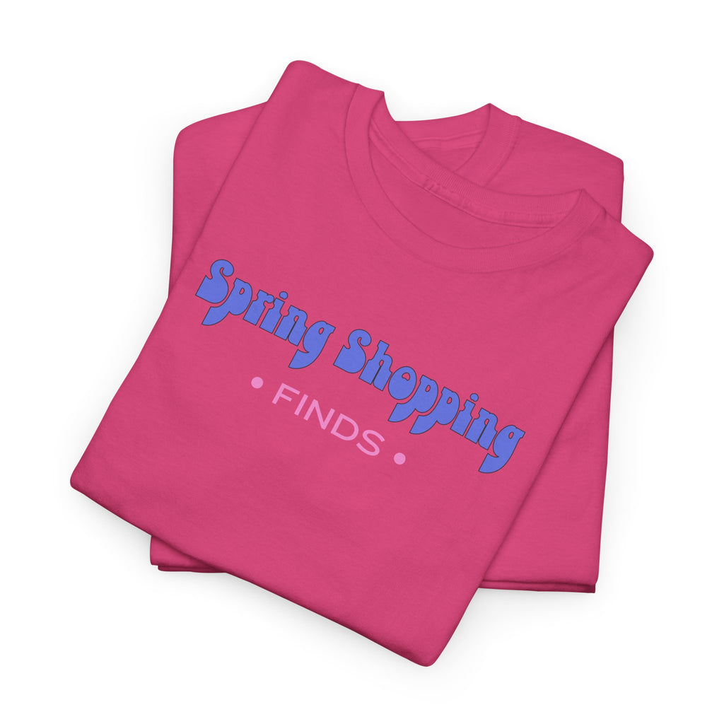 Spring Shopping T-Shirt - Heat Mess