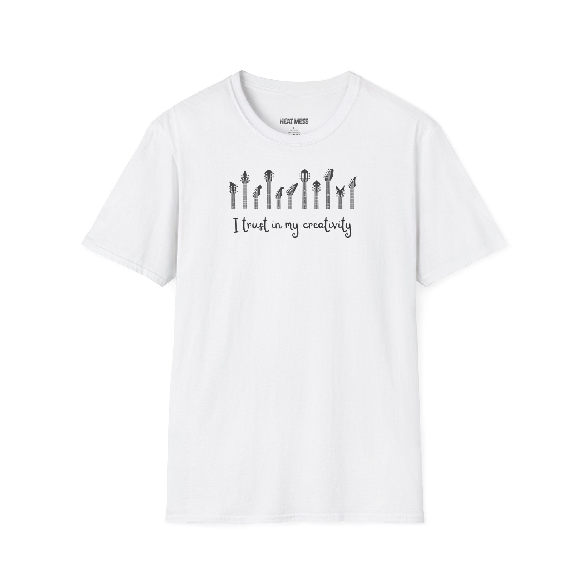 I Trust In My Creativity T-Shirt - Heat Mess