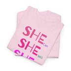 She Can, She Will T-Shirt - Heat Mess
