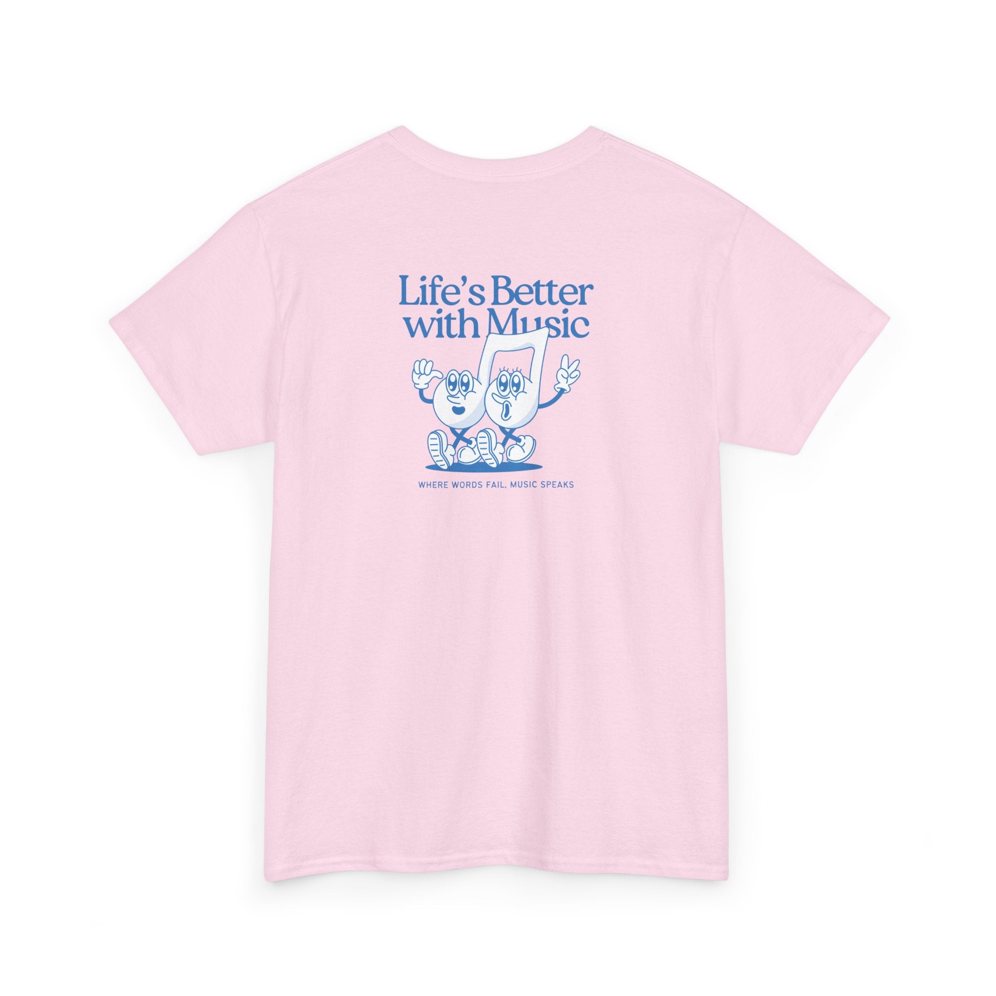 "Life's Better with Music" T-Shirt - Heat Mess