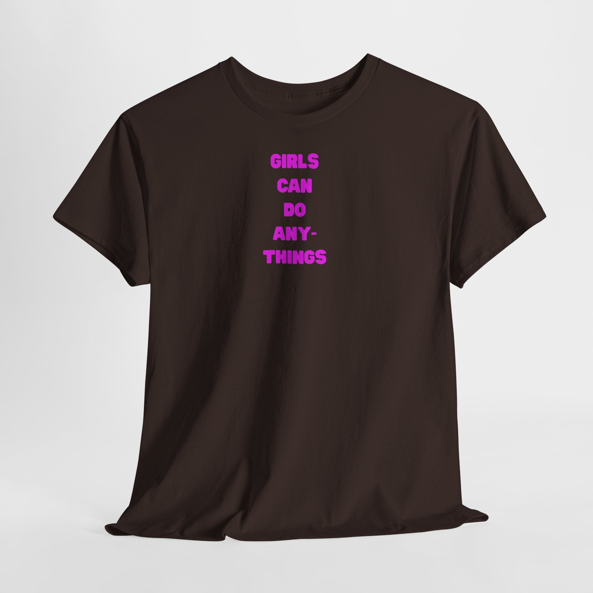 Girls Can Do Anything T-Shirt