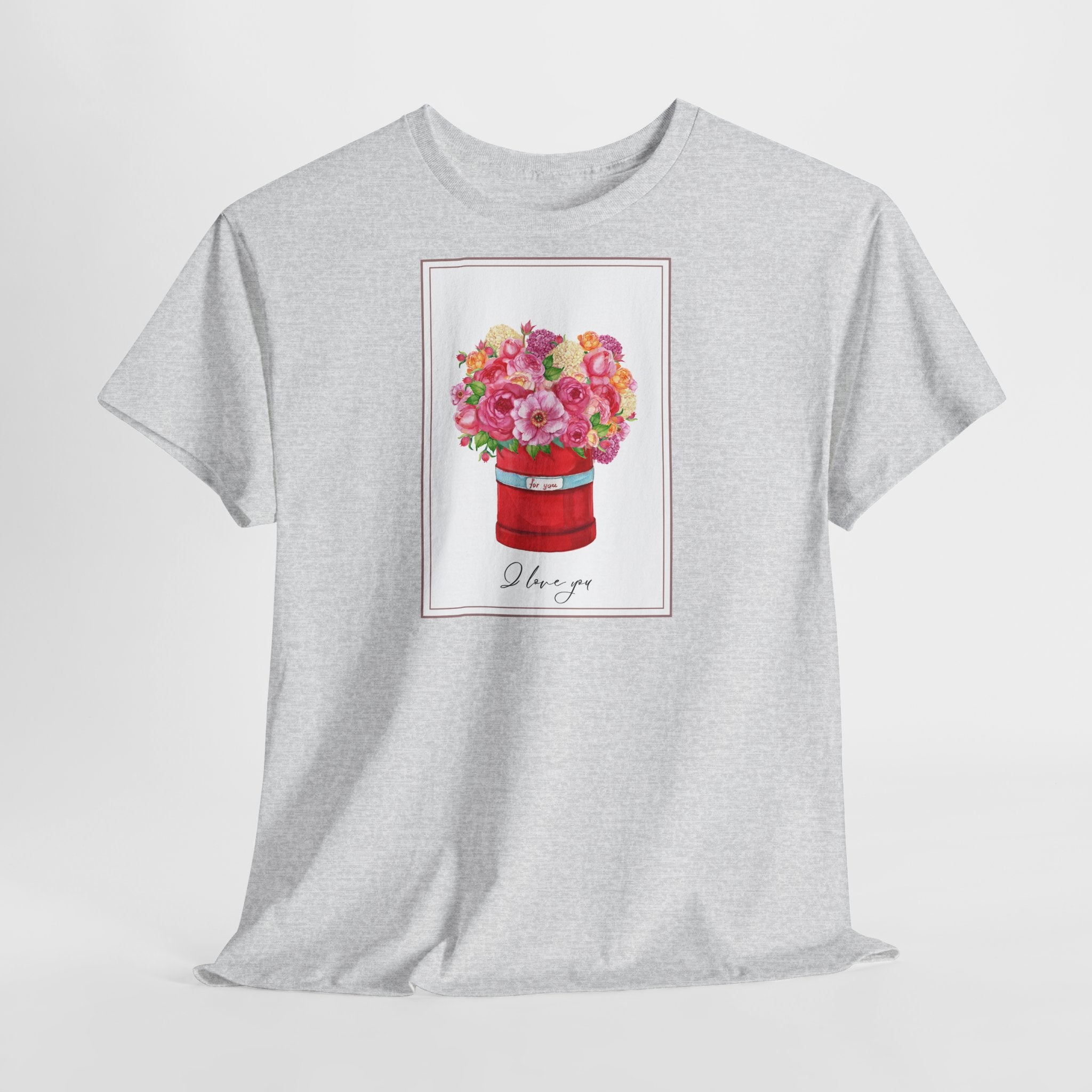 Love Floral I Love You T-Shirt - Heat Mess