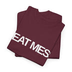 Heat Mess T-Shirt - Heat Mess