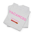 VACANCES. T-Shirt