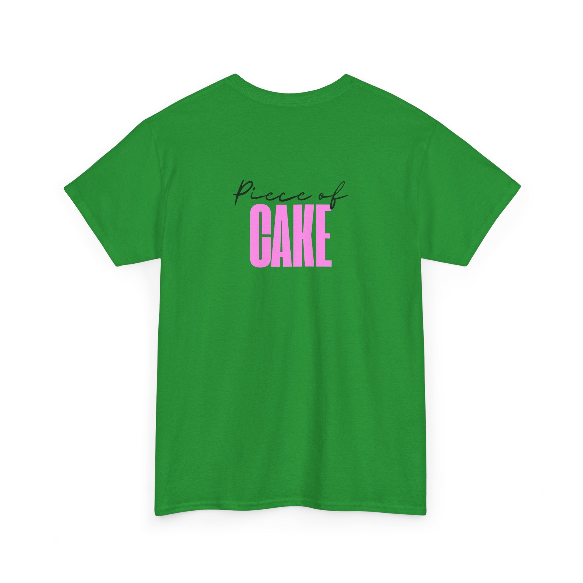 Piece of Cake T‑Shirt - Heat Mess