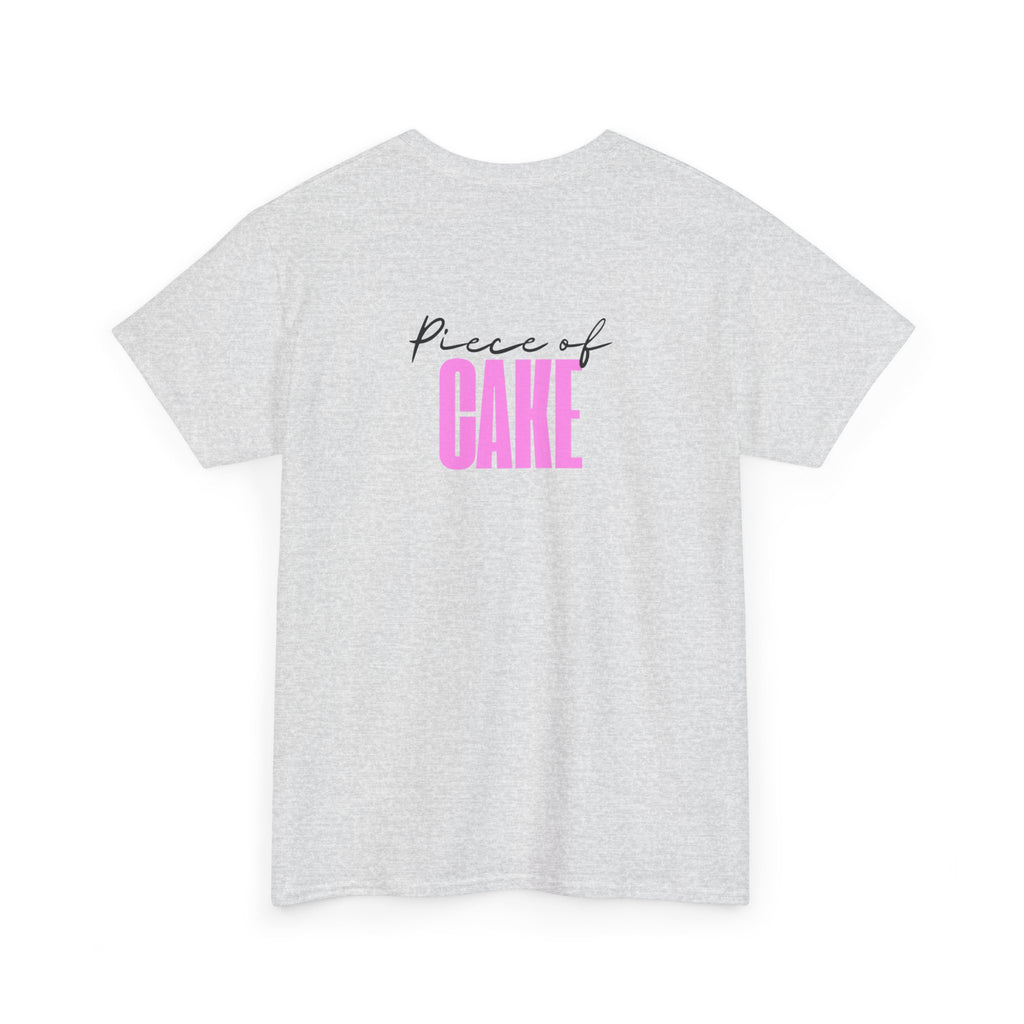 Piece of Cake T‑Shirt - Heat Mess