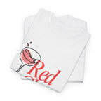 Red Class Wine Tee - Heat Mess