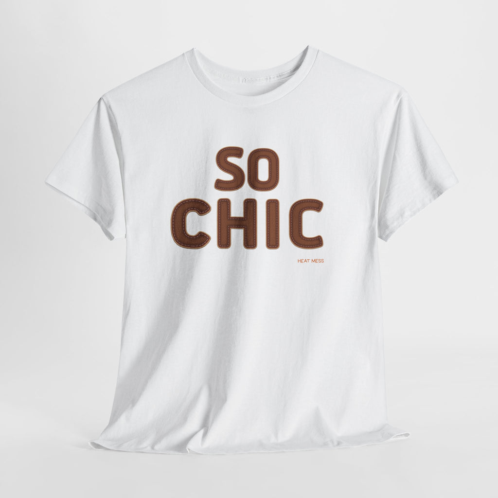 So Chic T-Shirt - Heat Mess