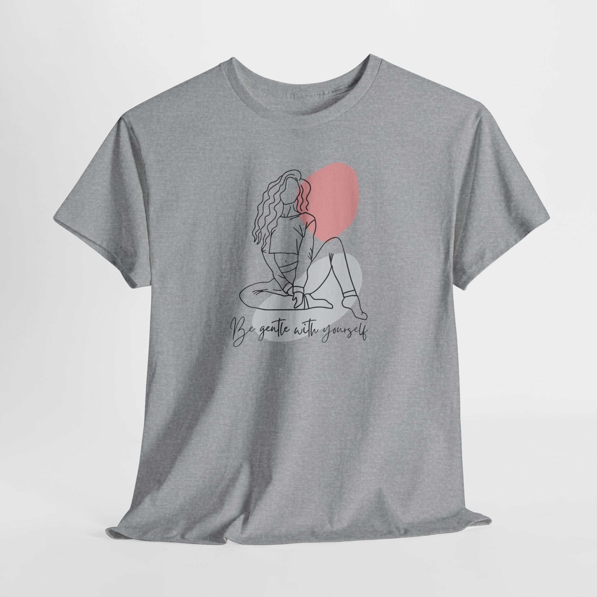 "Be gentle with yourself" T-Shirt - Heat Mess