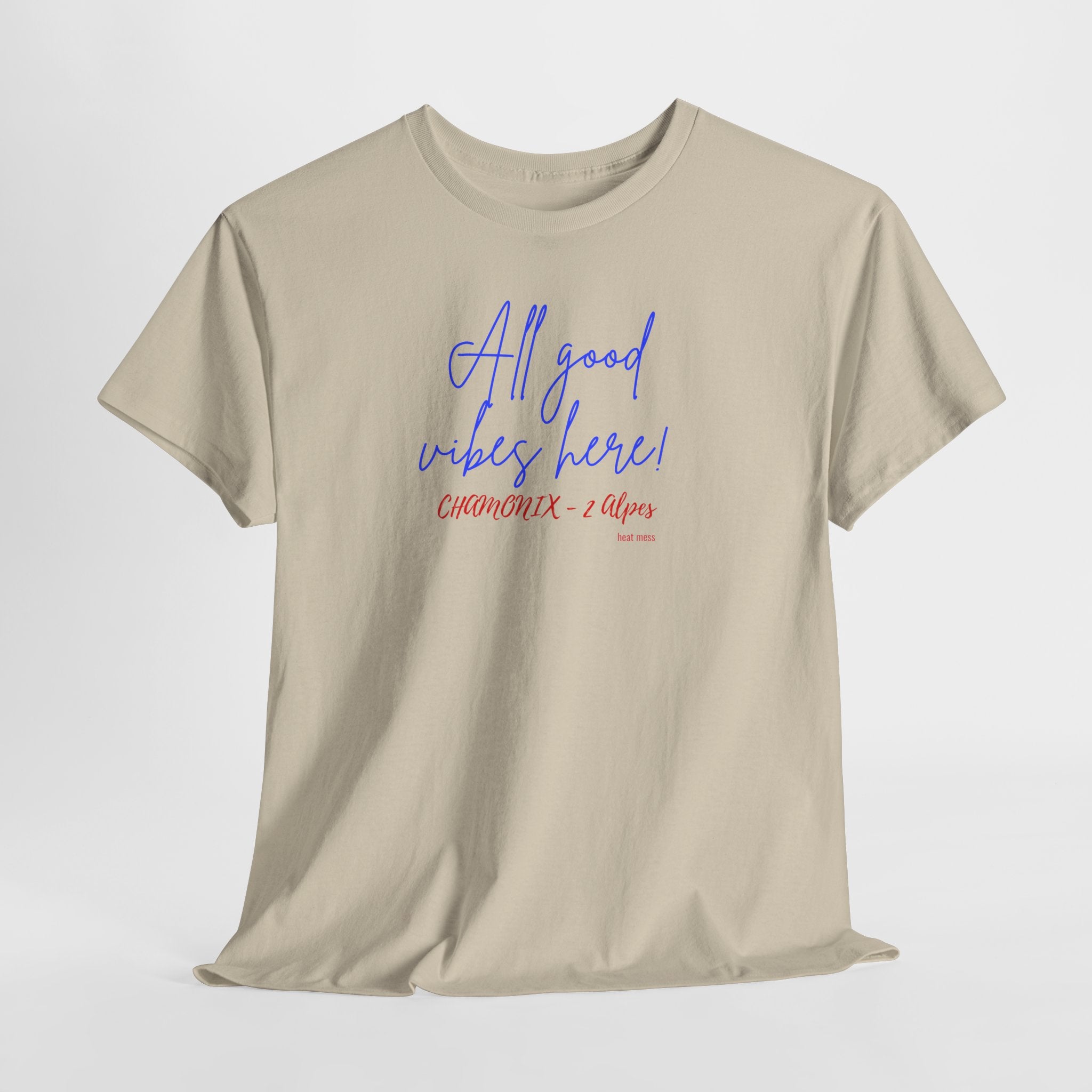 All Good Vibes Here T-Shirt - Heat Mess