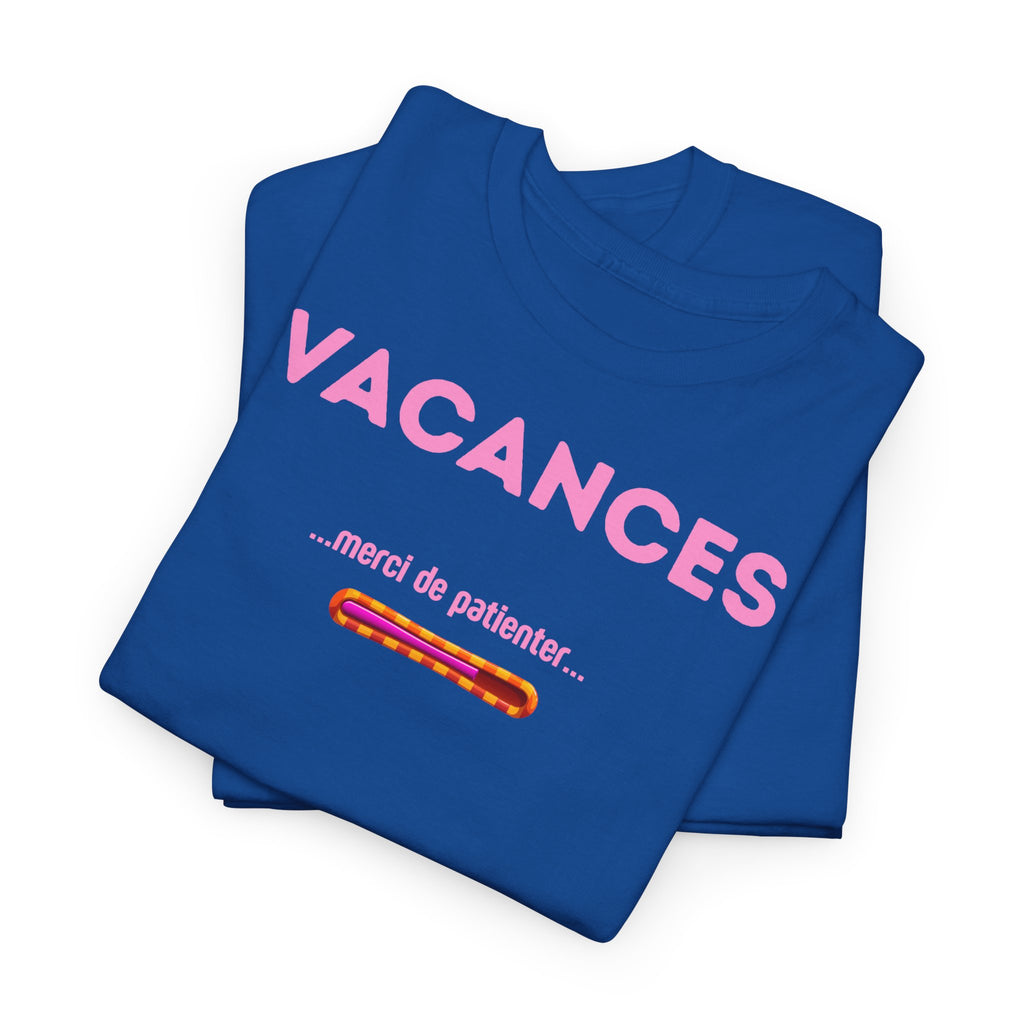 VACANCES. T-Shirt