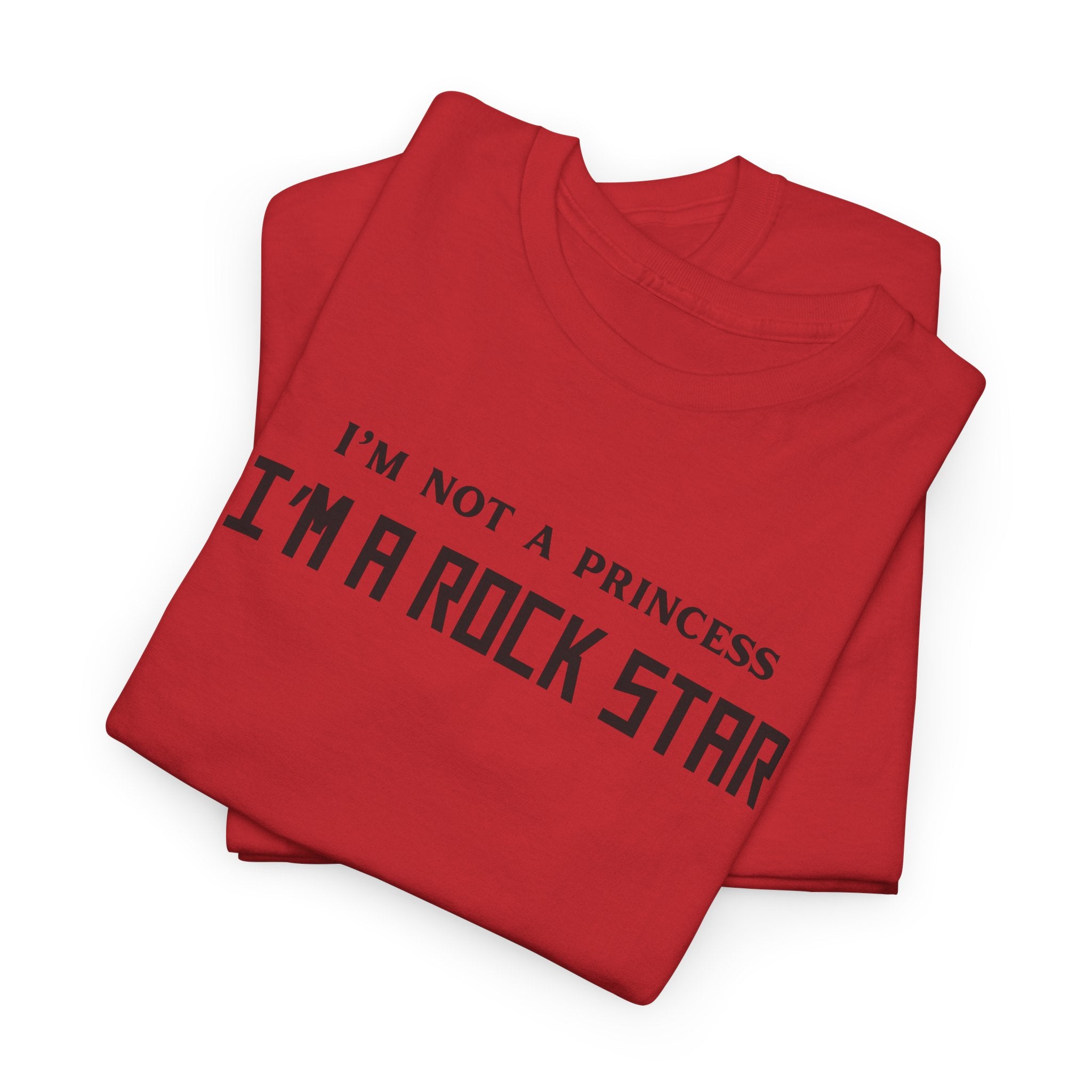 I’m Not a Princess I’m a Rock Star T-Shirt