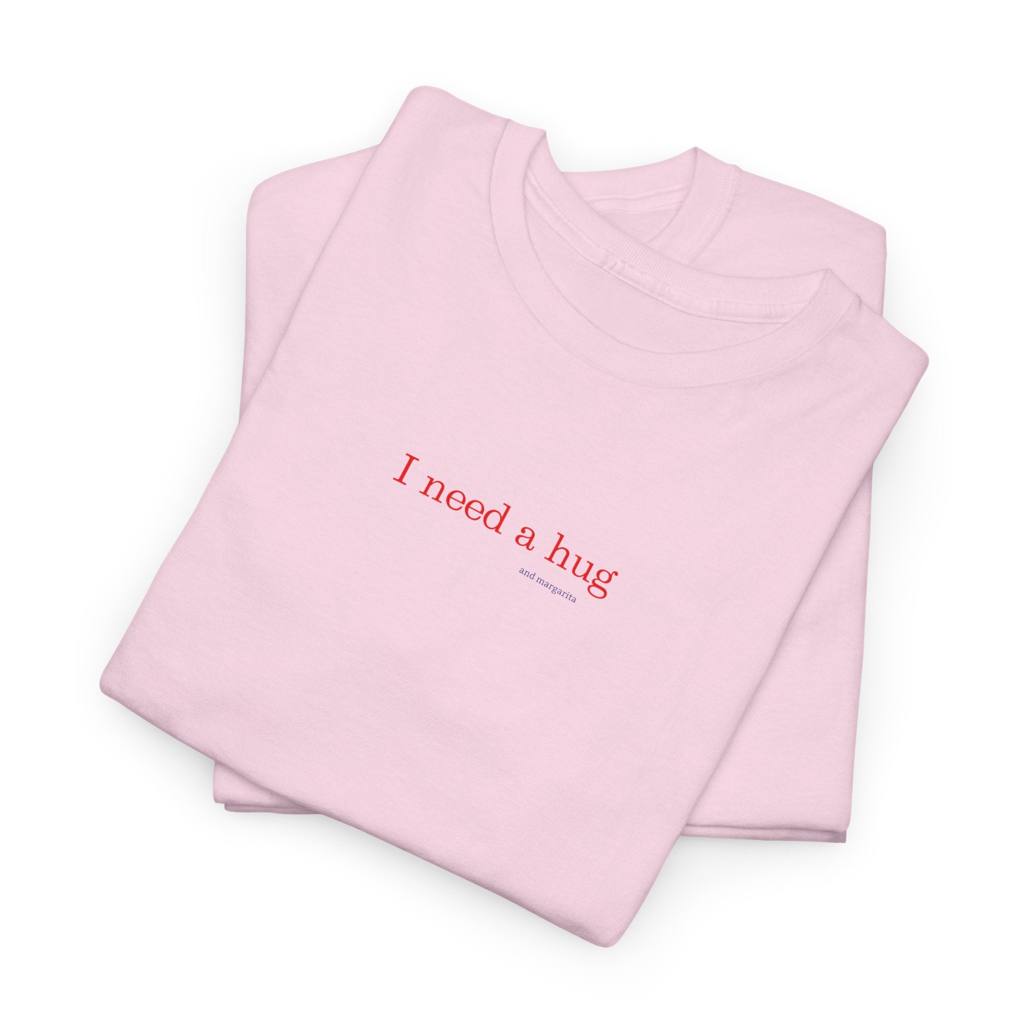 Love "I Need a Hug" T-Shirt