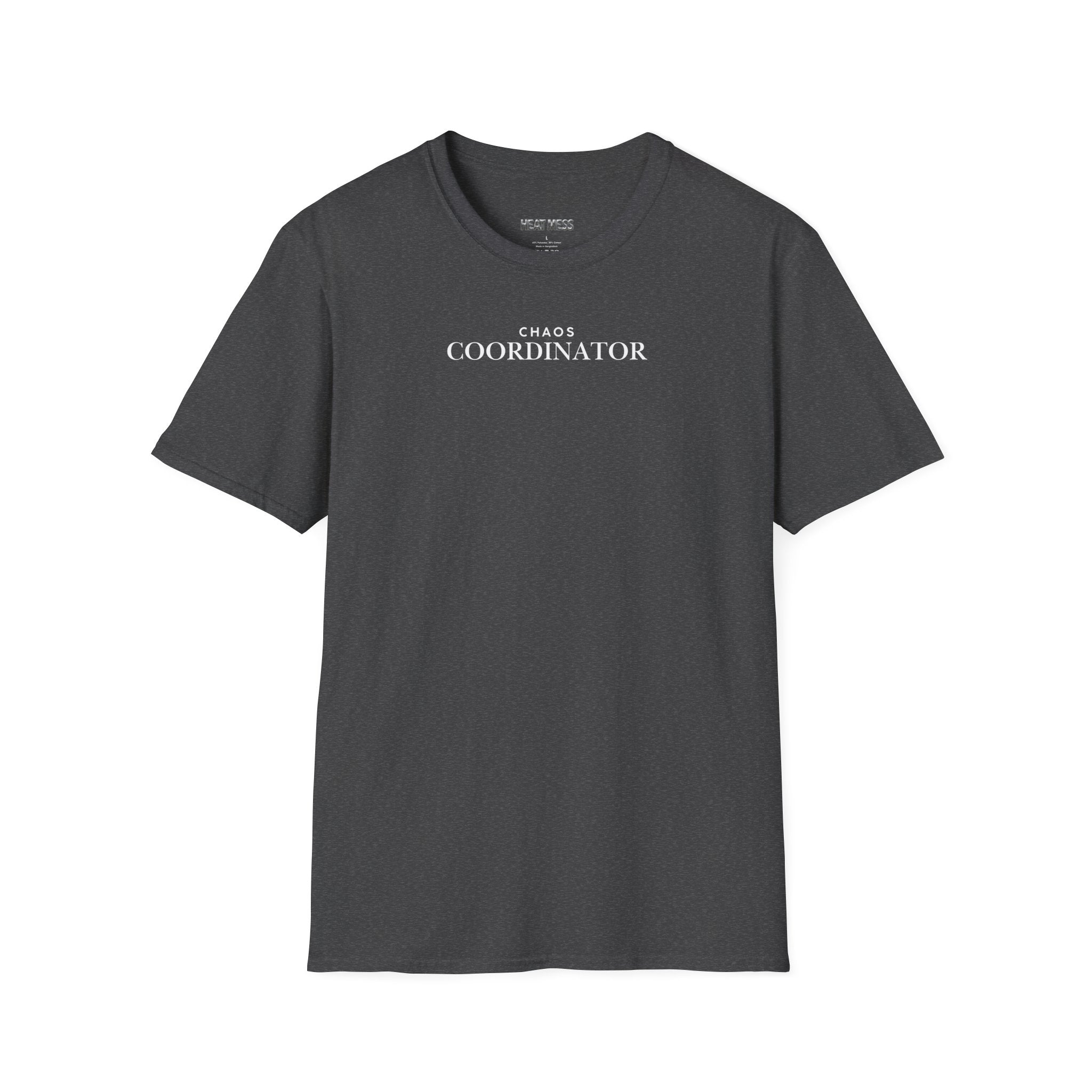 Chaos Coordinator T-Shirt - Heat Mess