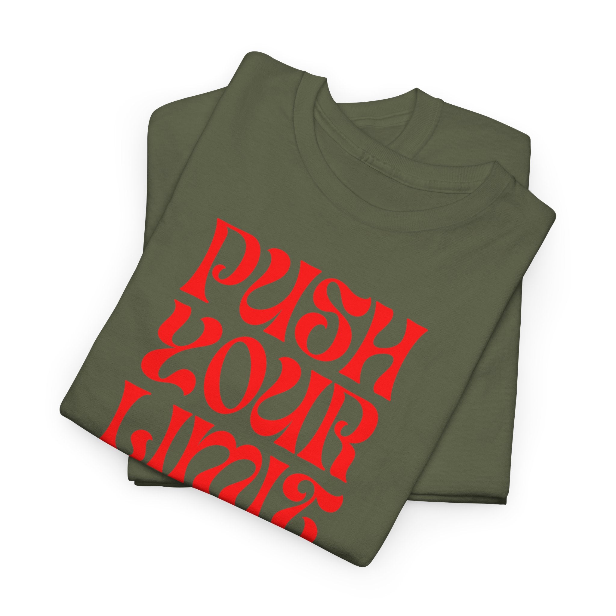 Push Your Limit T‑Shirt - Heat Mess