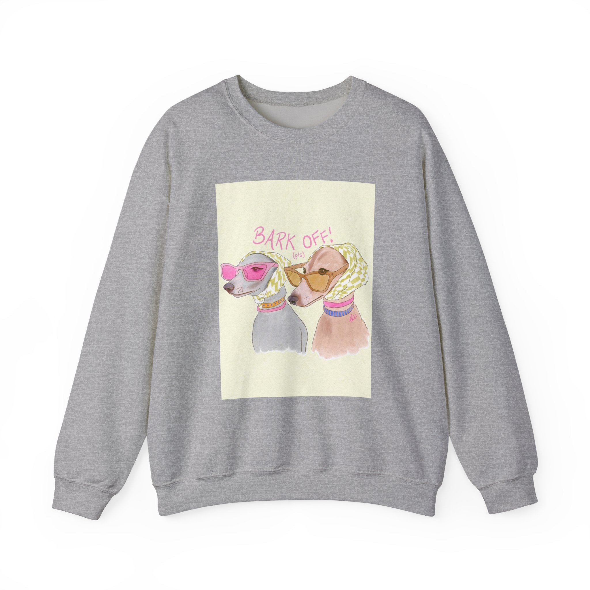 Bark Off Sweatshirt - Heat Mess