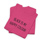 'Black Is My Happy Colour' T-Shirt