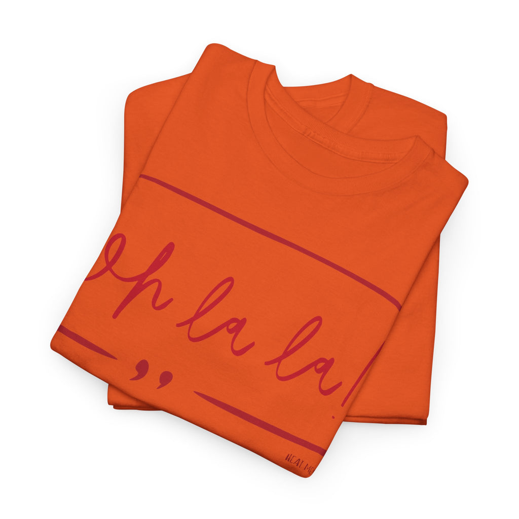 Oh La La Graphic T-Shirt - Heat Mess